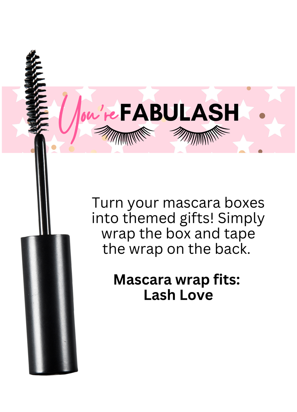 Mascara Wraps